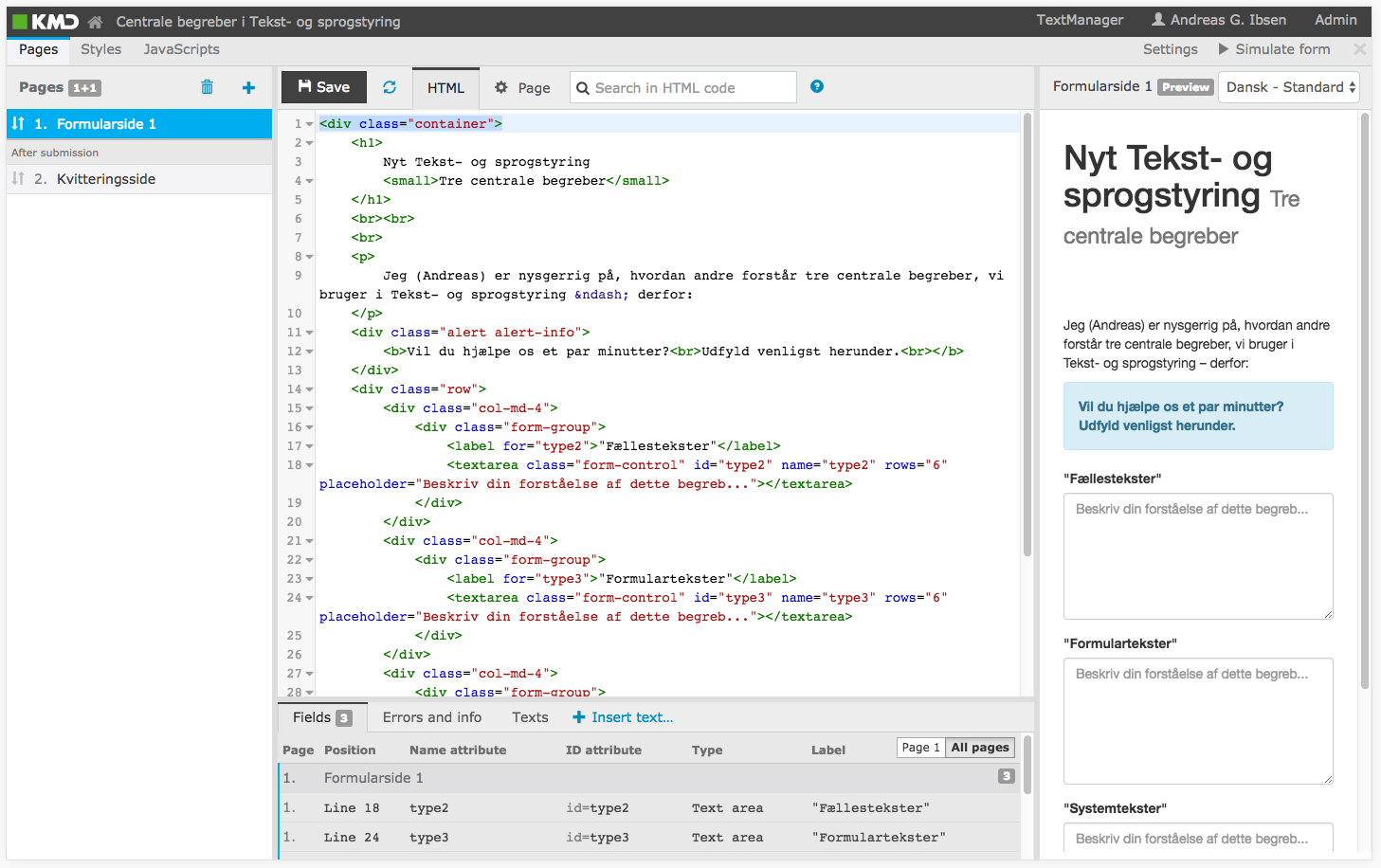 The final KMD XForm Responsive Editor design with the ability to edit source code HTML, CSS and JavaScript while live previewing the resulting form on the right.